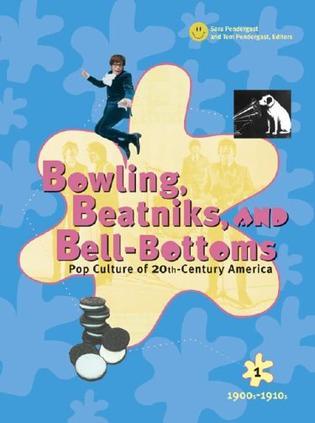 Bowling, beatniks, and bell-bottoms pop culture of 20th-century America