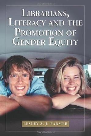 Librarians, literacy, and the promotion of gender equity