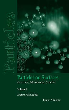 Particles on surfaces 9 detection, adhesion and removal