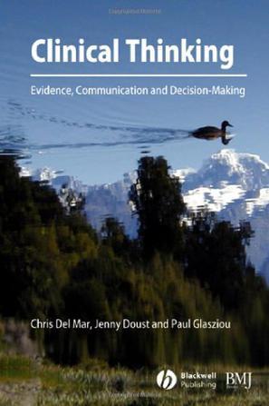 Clinical thinking evidence, communication and decision-making