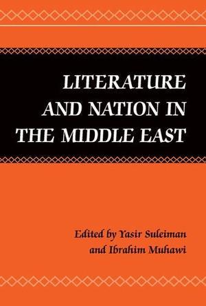 Literature and nation in the Middle East