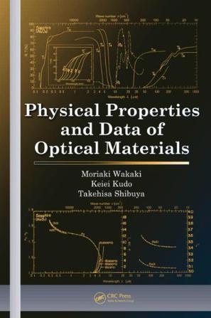 Physical properties and data of optical materials