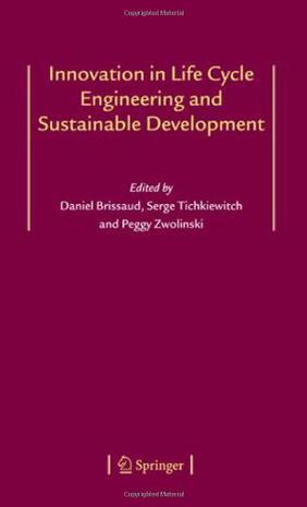 Innovation in life cycle engineering and sustainable development