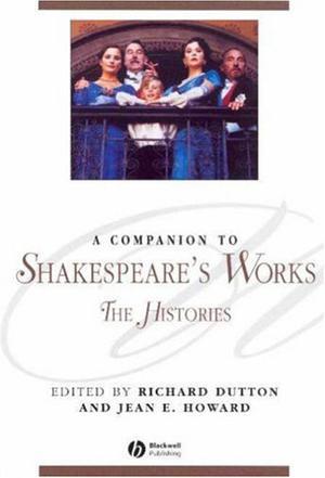 A companion to Shakespeare's works. Vol. 2, The histories