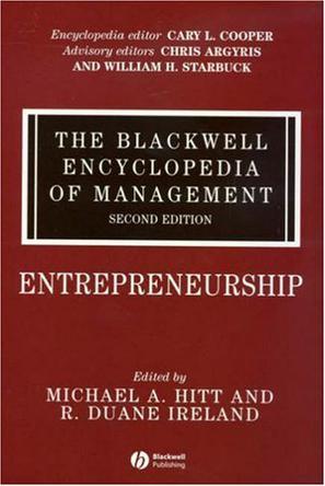 The Blackwell encyclopedia of management. Entrepreneurship