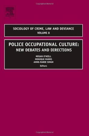 Police occupational culture new debates and directions