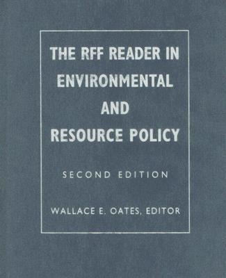 The RFF reader in environmental and resource policy