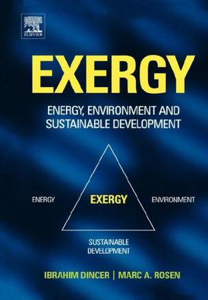 Exergy energy, environment, and sustainable development