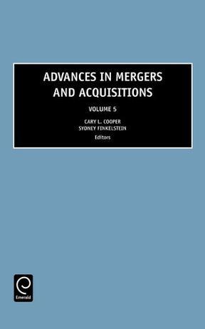 Advances in mergers and acquisitions. Vol. 5