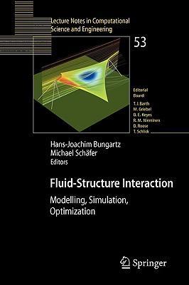 Fluid-structure interaction modelling, simulation, optimisation