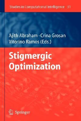 Stigmergic optimization