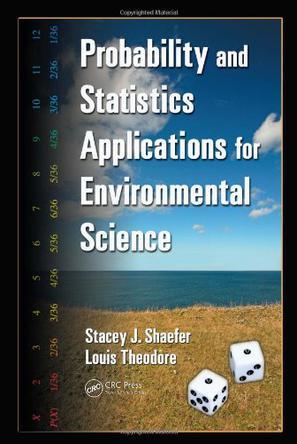 Probability and statistics applications for environmental science