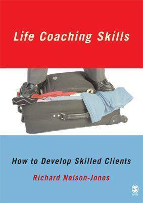 Life coaching skills how to develop skilled clients