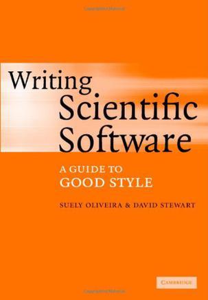 Writing scientific software a guide for good style