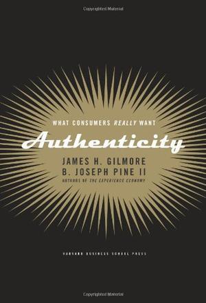 Authenticity what consumers really want