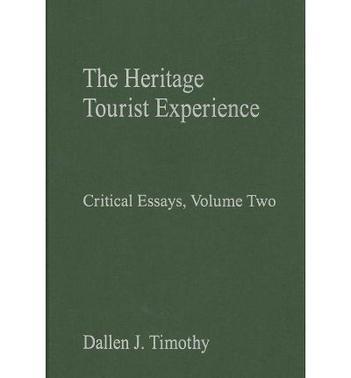 The heritage tourist experience