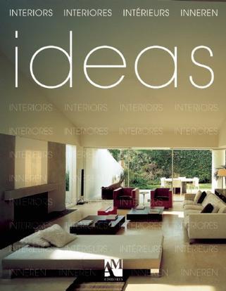 Ideas interiors = interiores = interieurs = inneren