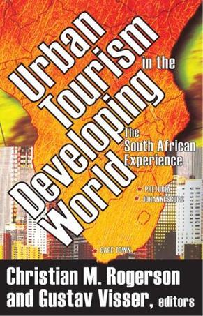 Urban tourism in the developing world the South African experience