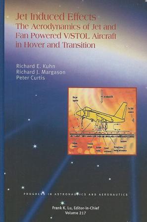 Jet-induced effects the aerodynamics of jet- and fan-powered V/STOL aircraft in hover and transition