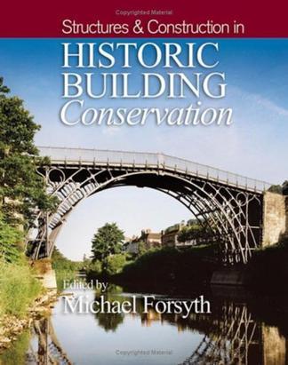 Structures & construction in historic building conservation