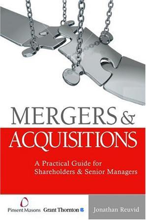 Mergers & acquisitions a practical guide for private companies and their UK and overseas advisers