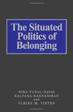 The situated politics of belonging
