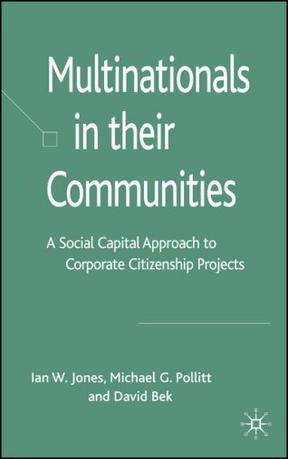 Multinationals in their communities a social capital approach to corporate citizenship projects