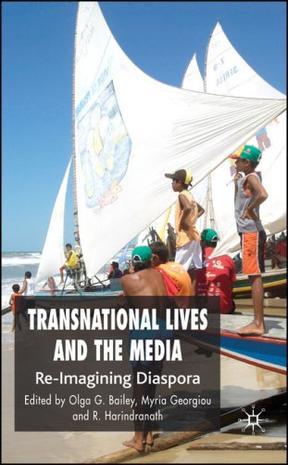 Transnational lives and the media re-imagining diaspora