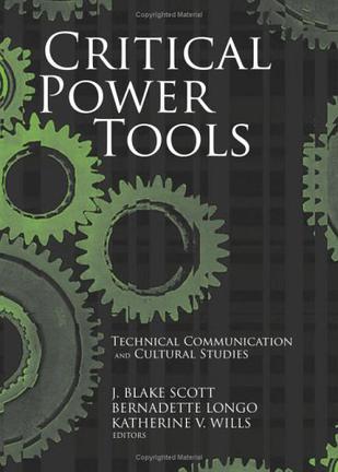 Critical power tools technical communication and cultural studies