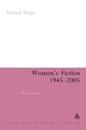 Women's fiction, 1945-2005 writing romance