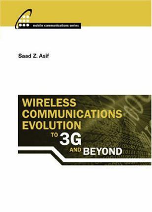 Wireless communications evolution to 3G and beyond
