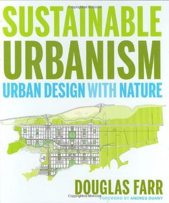 Sustainable urbanism urban design with nature