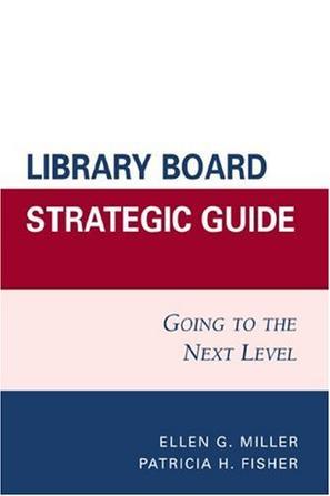 Library board strategic guide going to the next level