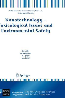 Nanotechnology--toxicological issues and environmental safety