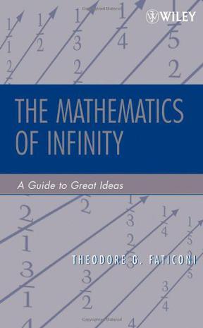 The mathematics of infinity a guide to great ideas