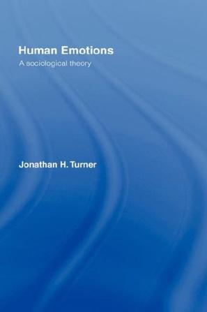 Human emotions a sociological theory