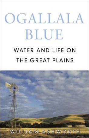 Ogallala blue water and life on the High Plains