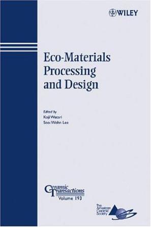 Eco-materials processing and design