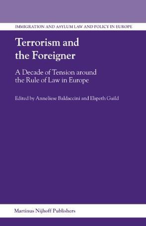 Terrorism and the foreigner a decade of tension around the rule of law in Europe