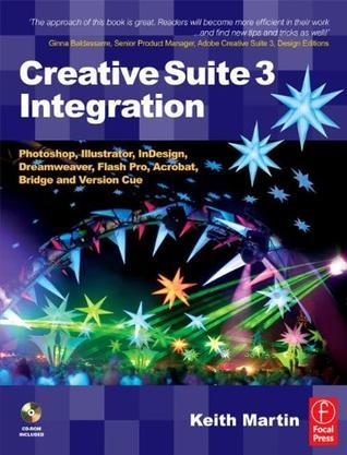 Creative Suite 3 integration Photoshop, Illustrator, InDesign, Dreamweaver, Flash Pro, Acrobat, Bridge and Version Cue