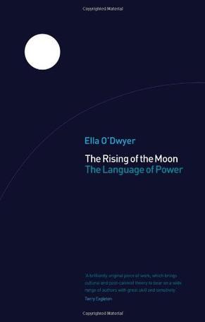 The rising of the moon the language of power