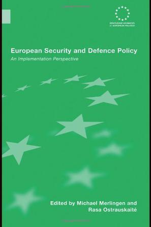 European security and defence policy an implementation perspective