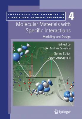 Molecular materials with specific interactions modeling and design