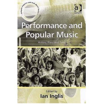 Performance and popular music history, place and time