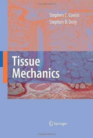 Tissue mechanics