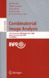 Combinatorial image analysis 11th international workshop, IWCIA 2006, Berlin, Germany, June 19-21, 2006 : proceedings