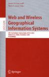 Web and wireless geographical information systems 6th international symposium, W2GIS 2006, Hong Kong, China, December 4-5, 2006 : proceedings