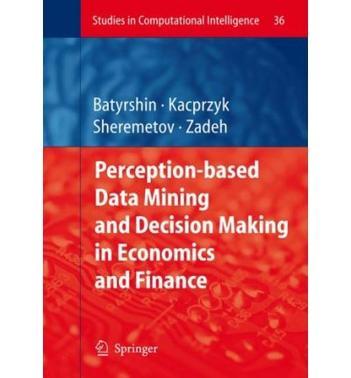 Perception-based data mining and decision making in economics and finance