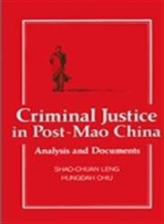 Criminal justice in post-Mao China analysis and documents