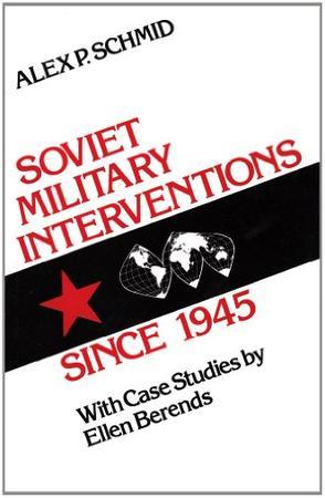 Soviet military interventions since 1945 with a summary in Russian
